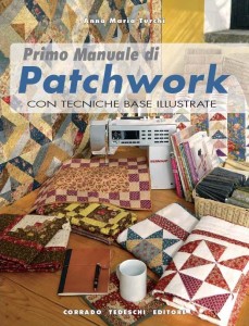 Presentazione “Primo Manuale di Patchwork” di Anna Maria Turchi