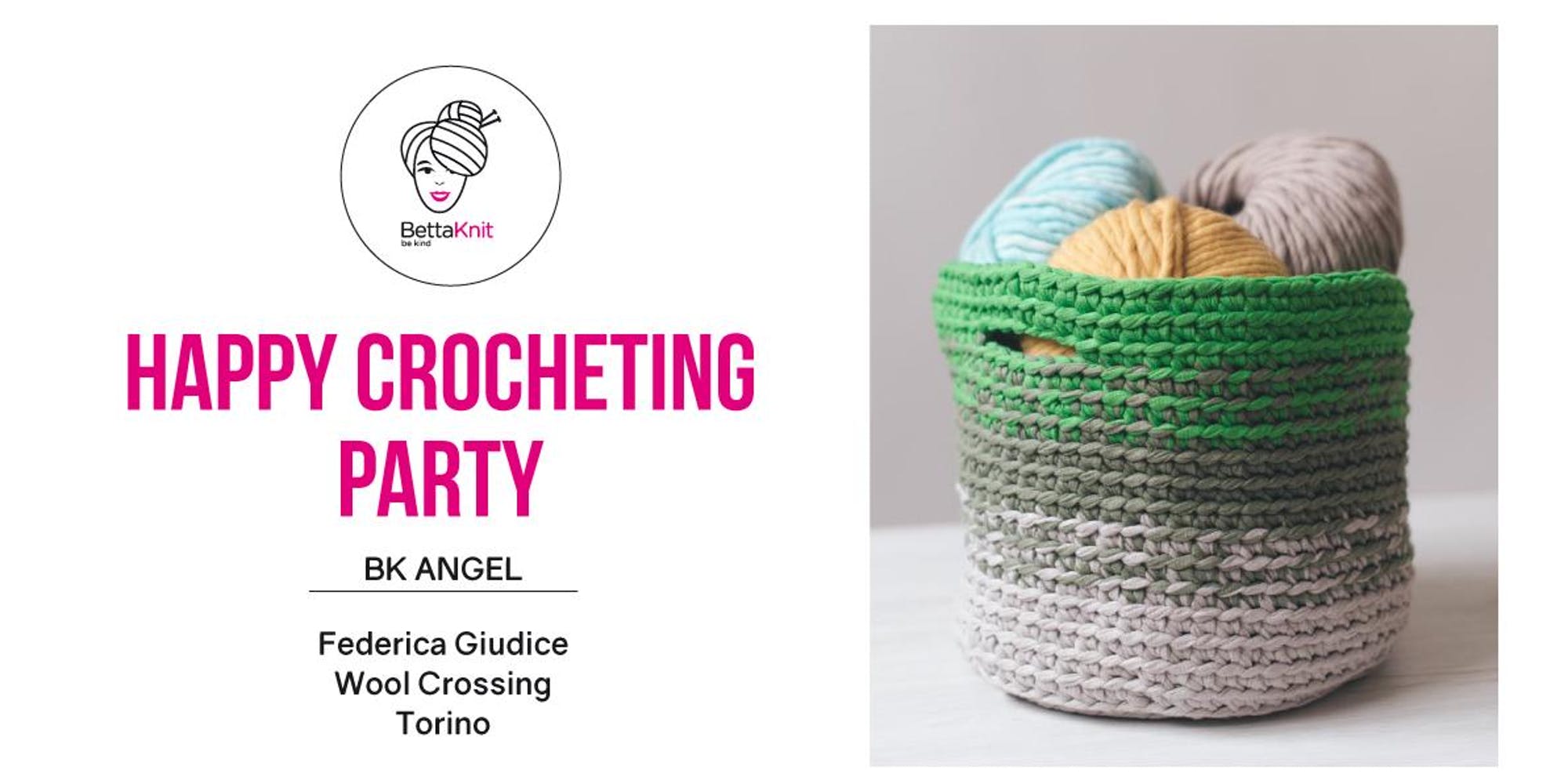 Crocheting Party – Shade Basket – TORINO