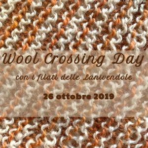 Wool Crossing Day con i filati delle Lanivendole – 26 ottobre 2019