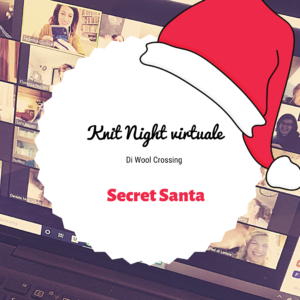 Secret Santa della Knit Night Virtuale di Wool Crossing – 2021