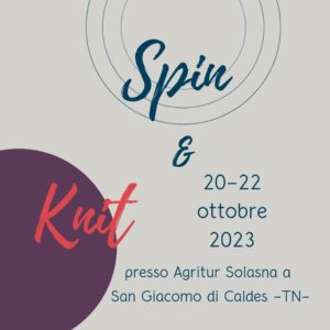 Spin & Knit – 20/22 ottobre